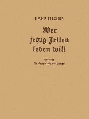 cover image of Wer jetzig Zeiten leben will